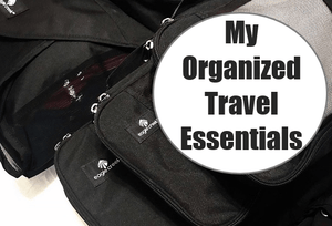 The Best Travel Essentials for Staying Organized