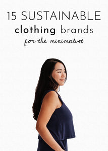 15 Sustainable Clothing Brands for the Minimalist