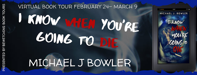 I Know When You’re Going To Die Virtual Book Tour #Giveaway