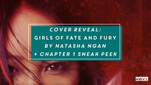 Cover Reveal: Girls of Fate & Fury by Natasha Ngan + a Sneak Peek