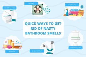 7 Quick Ways to Get Rid of Nasty Bathroom Smells